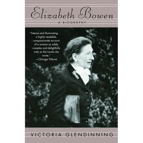 Elizabeth Bowen: A Biography - Paperback