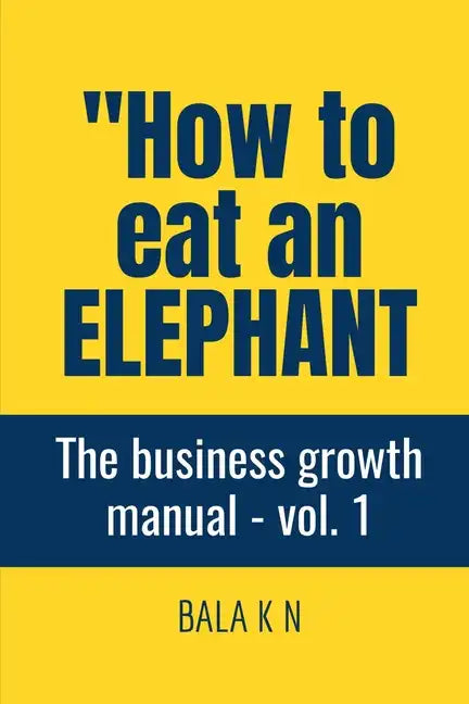 How to Eat an Elephant - Paperback