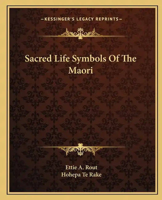 Sacred Life Symbols of the Maori - Paperback