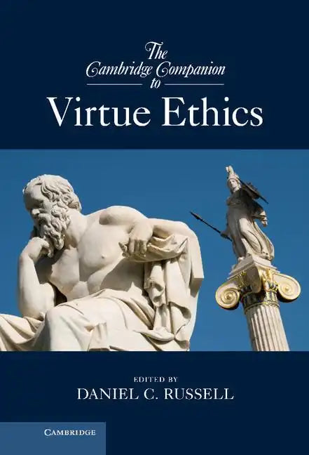 The Cambridge Companion to Virtue Ethics - Hardcover