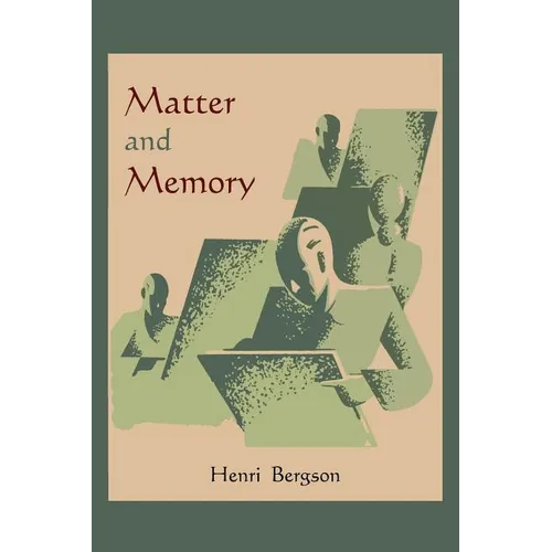 Matter and Memory - Paperback