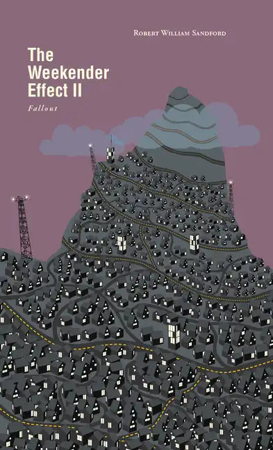 The Weekender Effect II: Fallout - Paperback