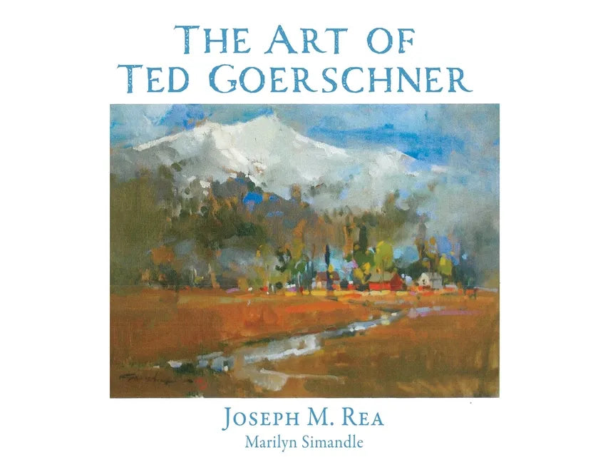 The Art of Ted Goerschner - Paperback