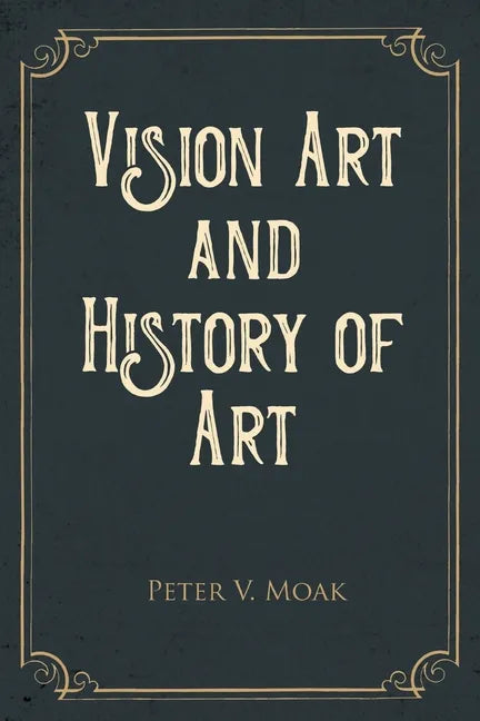 Vision Art and History of Art - Paperback