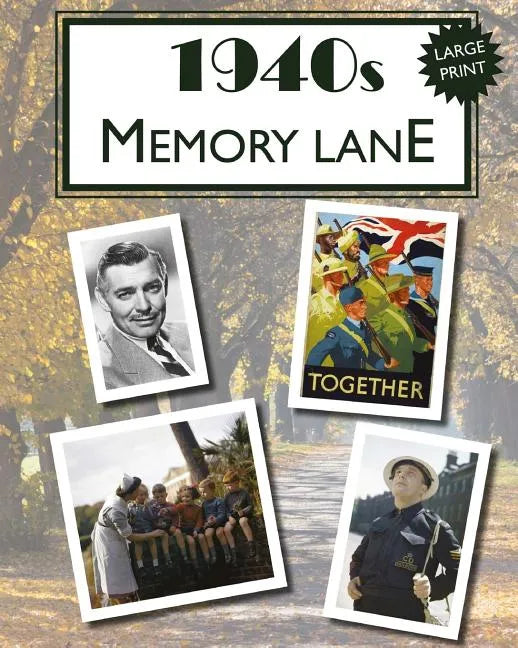 1940s Memory Lane: Large print book for dementia patients - Paperback