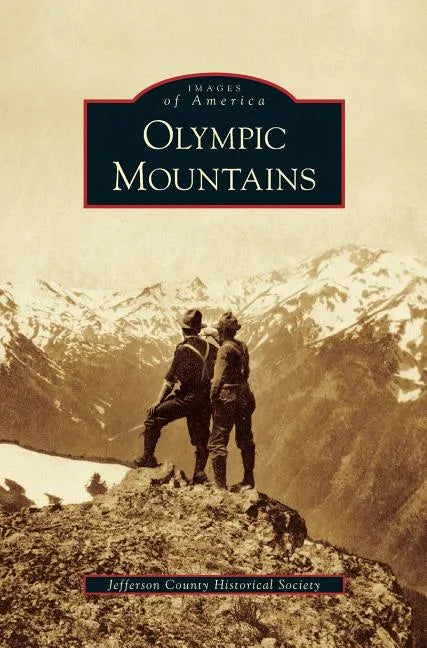 Olympic Mountains - Hardcover
