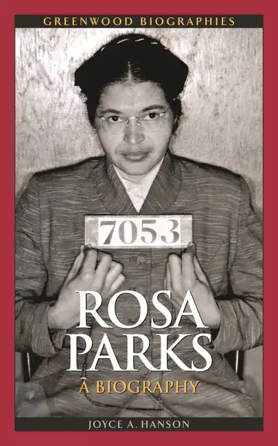 Rosa Parks: A Biography - Hardcover