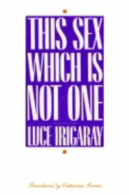 This Sex Which Is Not One - Paperback
