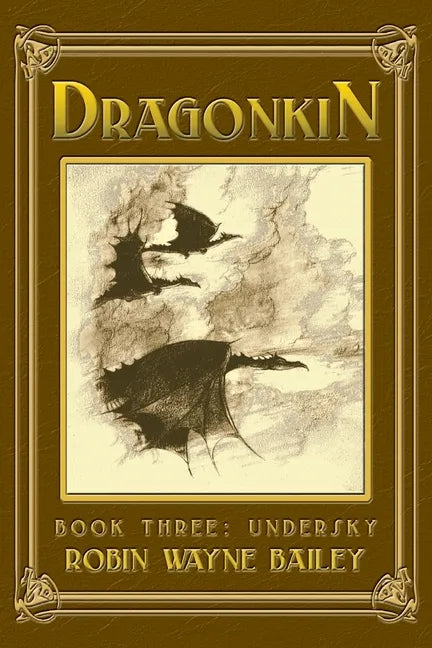 Dragonkin Book Three, Undersky - Paperback