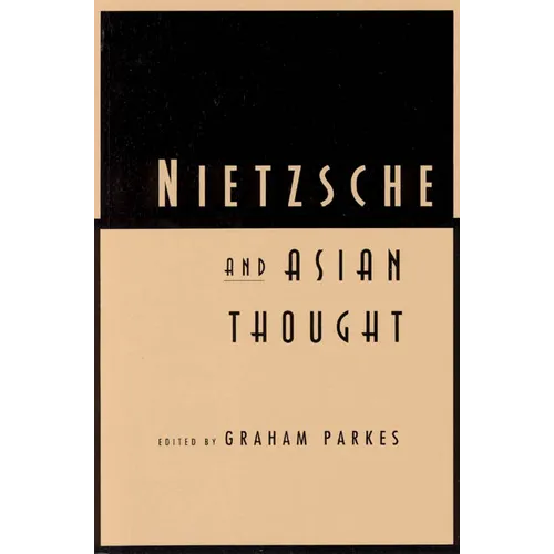Nietzsche and Asian Thought - Paperback