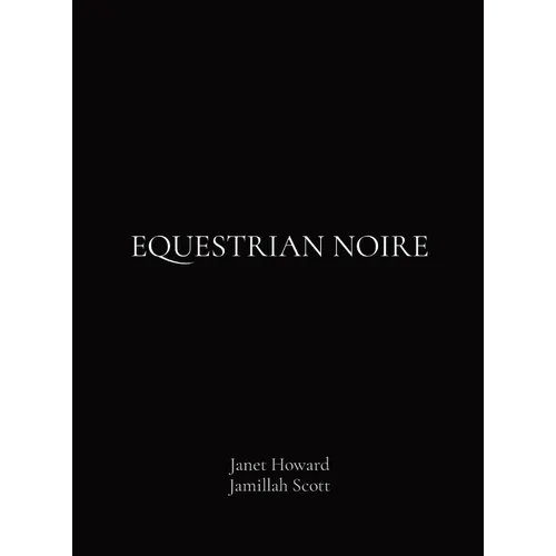 Equestrian Noire - Hardcover