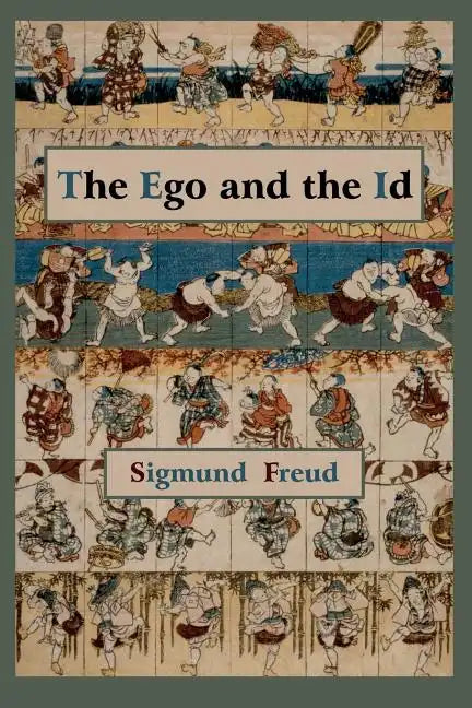 The Ego and the Id - First Edition Text - Paperback