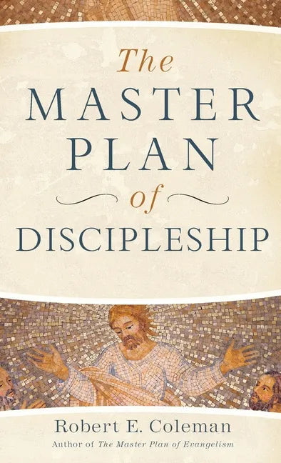 Master Plan of Discipleship - Hardcover