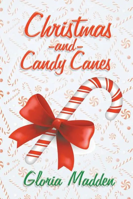Christmas and Candy Canes - Paperback