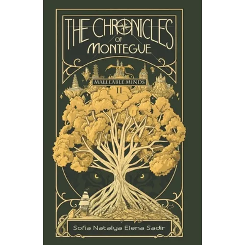 The Chronicles of Montegue: Book II: Malleable Minds - Paperback
