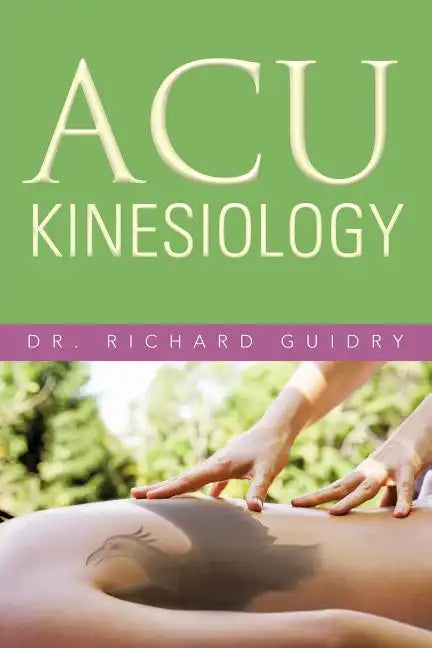 Acu Kinesiology - Paperback