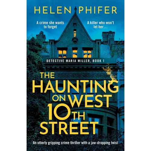 The Haunting on West 10th Street: A totally gripping supernatural crime thriller - Paperback