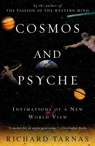 Cosmos and Psyche: Intimations of a New World View - Paperback