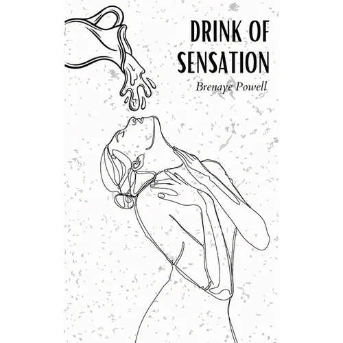 Drink of Sensation - Paperback