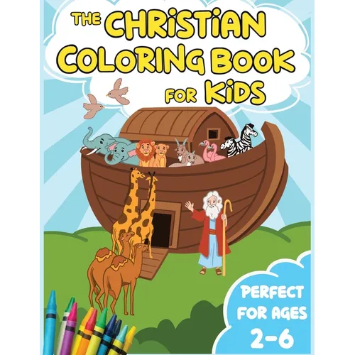 The Christian Coloring Book for Kids: Iconic Bible Stories from the Old and New Testament - Paperback