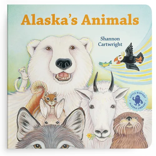 Alaska's Animals: An Alaska Board Book for Kids - Board Book