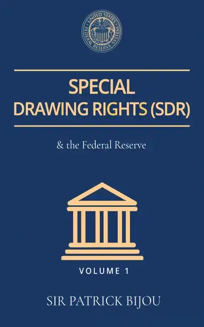 Special Drawing Rights (Sdr) and the Federal Reserve - Paperback