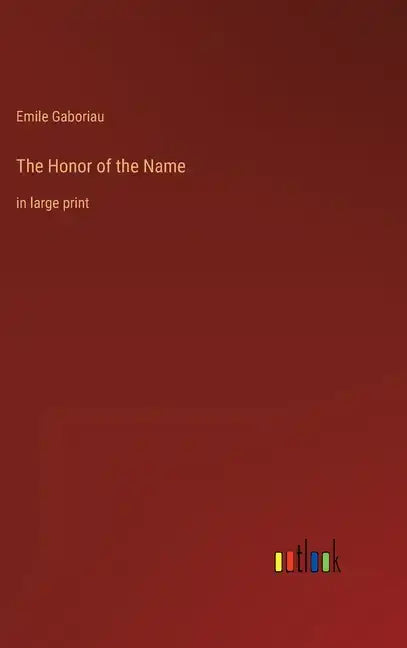 The Honor of the Name: in large print - Hardcover