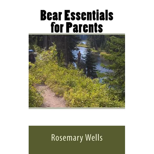Bear Essentials for Parents - Paperback