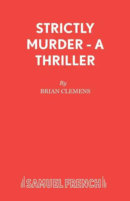 Strictly Murder - A Thriller - Paperback