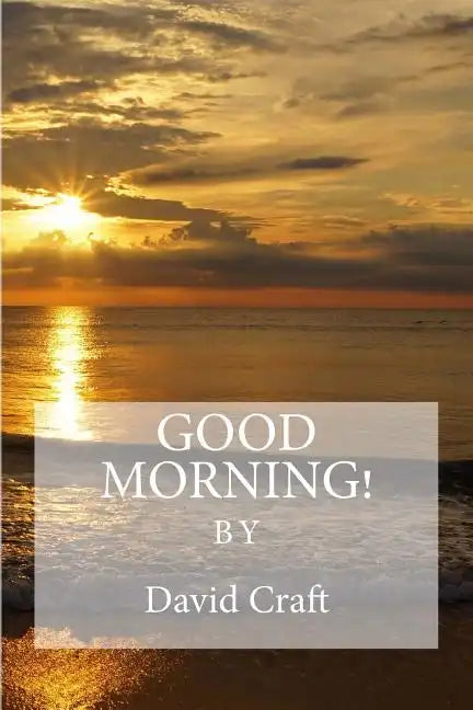 Good Morning! - Paperback