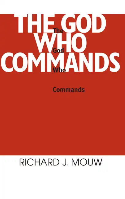 The God Who Commands - Paperback