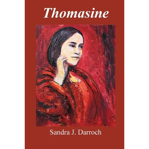Thomasine: Queensland Pioneer - Nerang River & Gold Coast - Paperback