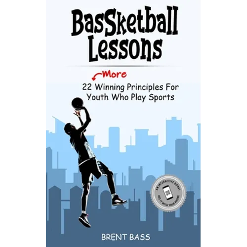 BASSketball Lessons: 22 