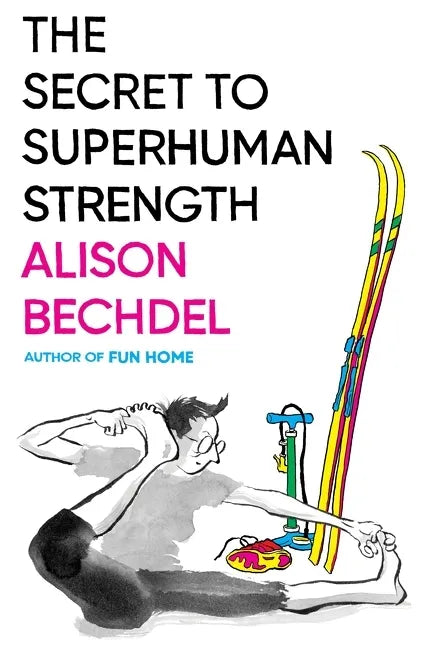 The Secret to Superhuman Strength - Hardcover