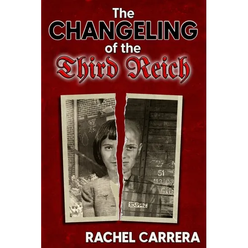 The Changeling of the Third Reich - Paperback