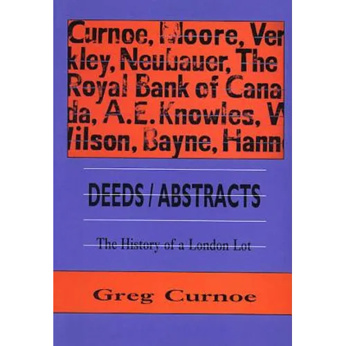Deeds/Abstracts: The History of a London Lot, 1 January 1991 - 6 October 1992 - Paperback