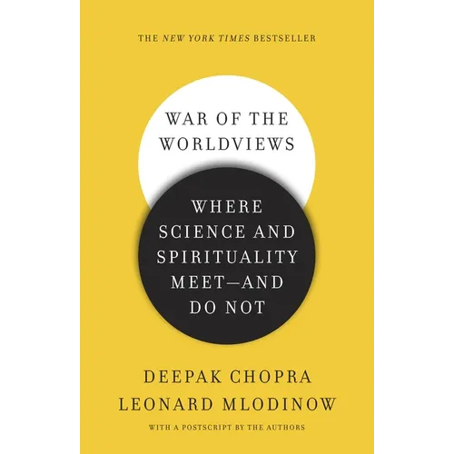 War of the Worldviews: Where Science and Spirituality Meet -- And Do Not - Paperback