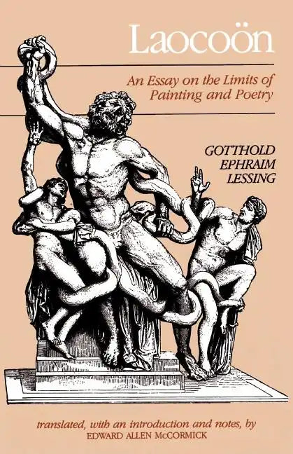 Laocoon: An Essay on the Limits of Painting and Poetry - Paperback