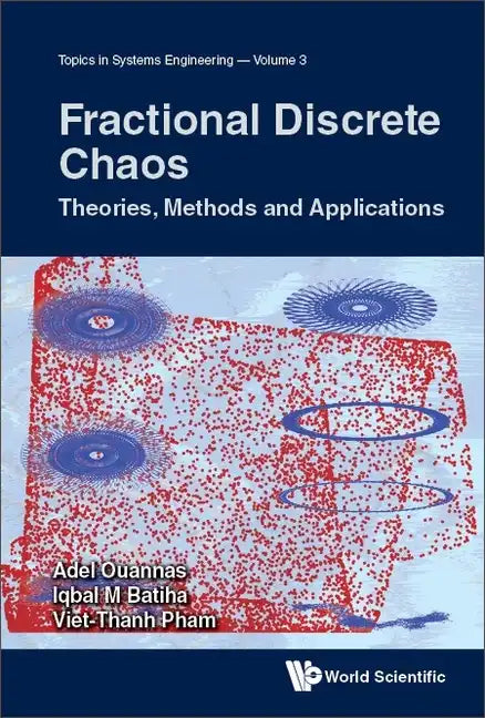 Fractional Discrete Chaos: Theories, Methods and Applications - Hardcover