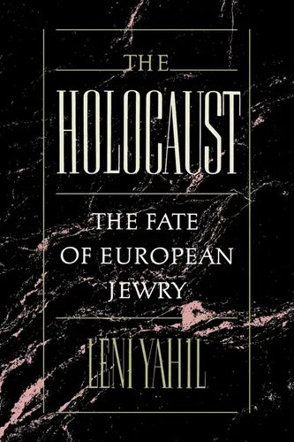 The Holocaust: The Fate of the European Jewry, 1932-1945 - Paperback