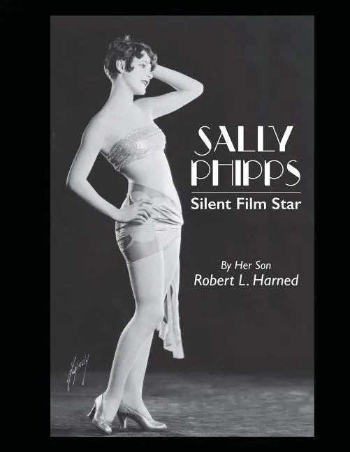 Sally Phipps: Silent Film Star - Paperback