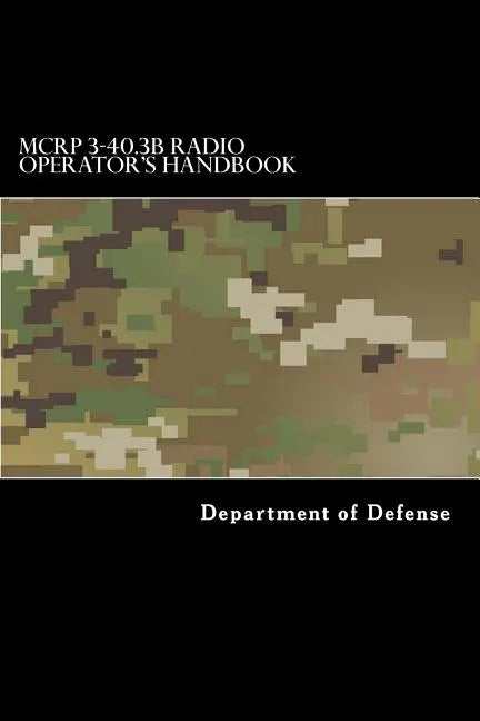 MCRP 3-40.3B Radio Operator's Handbook - Paperback