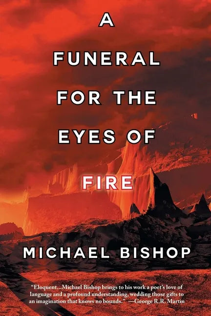 A Funeral for the Eyes of Fire - Paperback