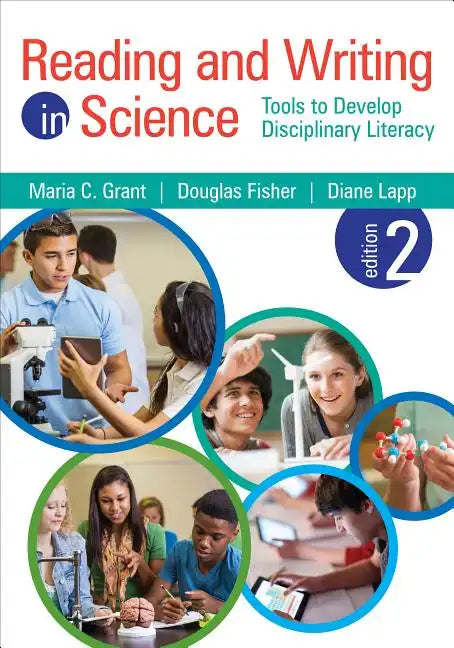 Reading and Writing in Science: Tools to Develop Disciplinary Literacy - Paperback