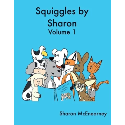 Squiggles by Sharon: Volume 1 - Paperback