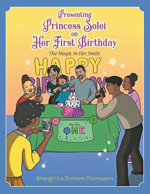 Presenting Princess Solei on Her First Birthday - Paperback
