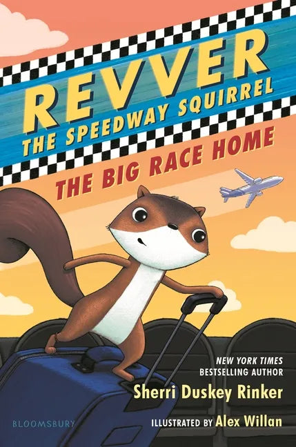 Revver the Speedway Squirrel: The Big Race Home - Hardcover
