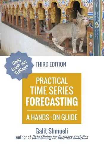 Practical Time Series Forecasting: A Hands-On Guide [3rd Edition] - Paperback