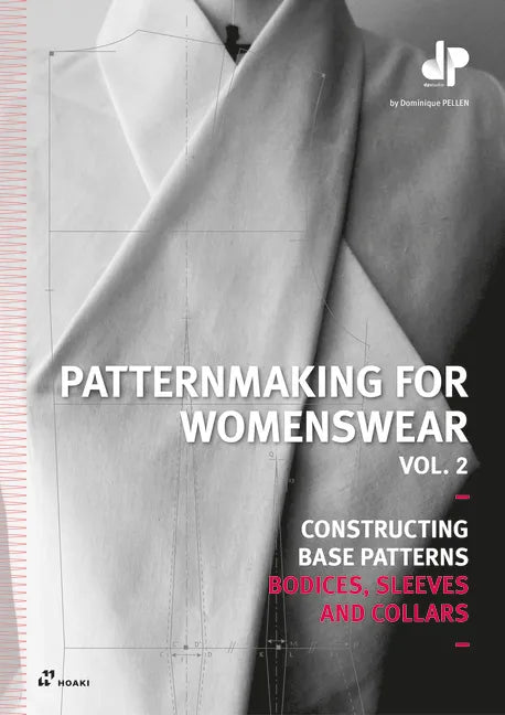 Patternmaking for Womenswear. Vol. 2: Constructing Base Patterns - Bodices, Sleeves and Collars - Paperback