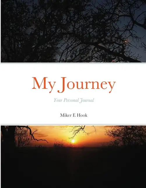 My Journey: Your Personal Journal - Paperback